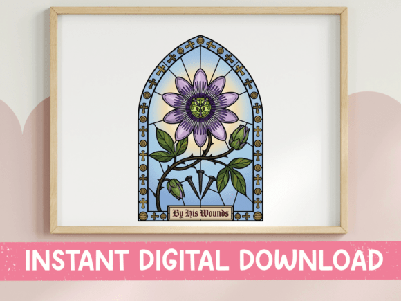 By His Wounds Passion Flower Print Review