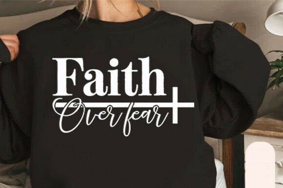 Faith I Will Not Fear SVG Review: A Design That Embodies Strength