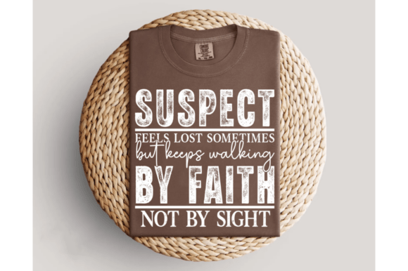 Suspect Walks by Faith Not by Sight SVG Review